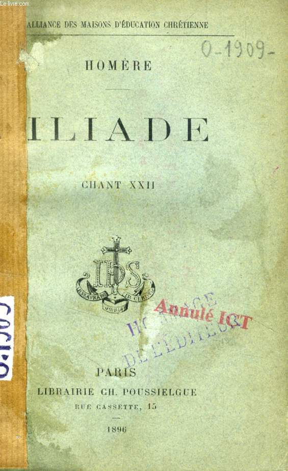 ILIADE, CHANT XXII, Edition Scolaire