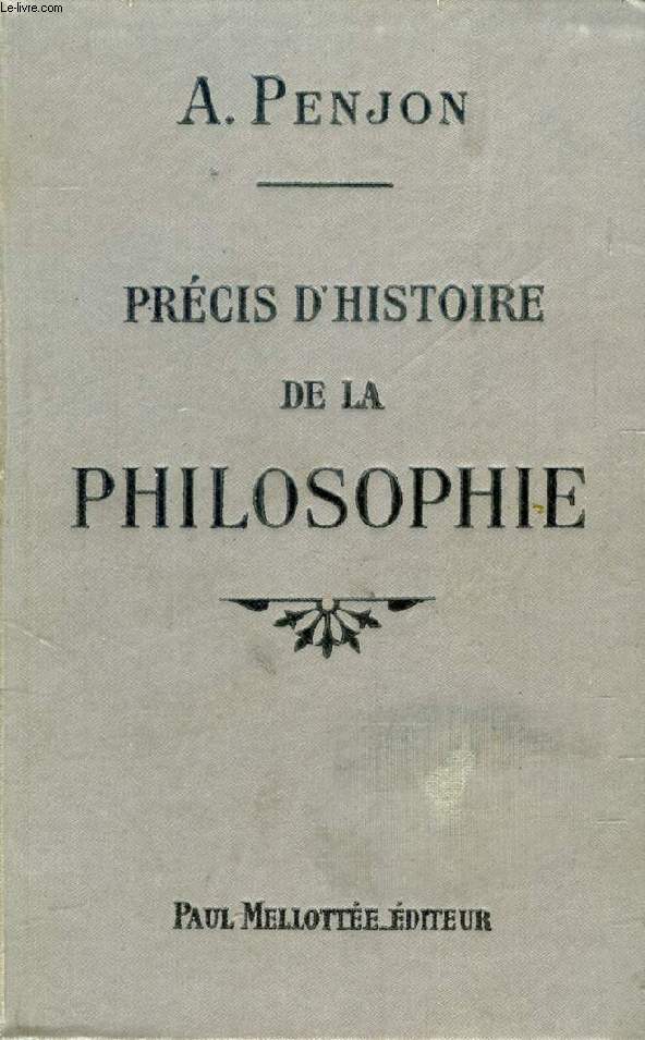 PRECIS D'HISTOIRE DE LA PHILOSOPHIE