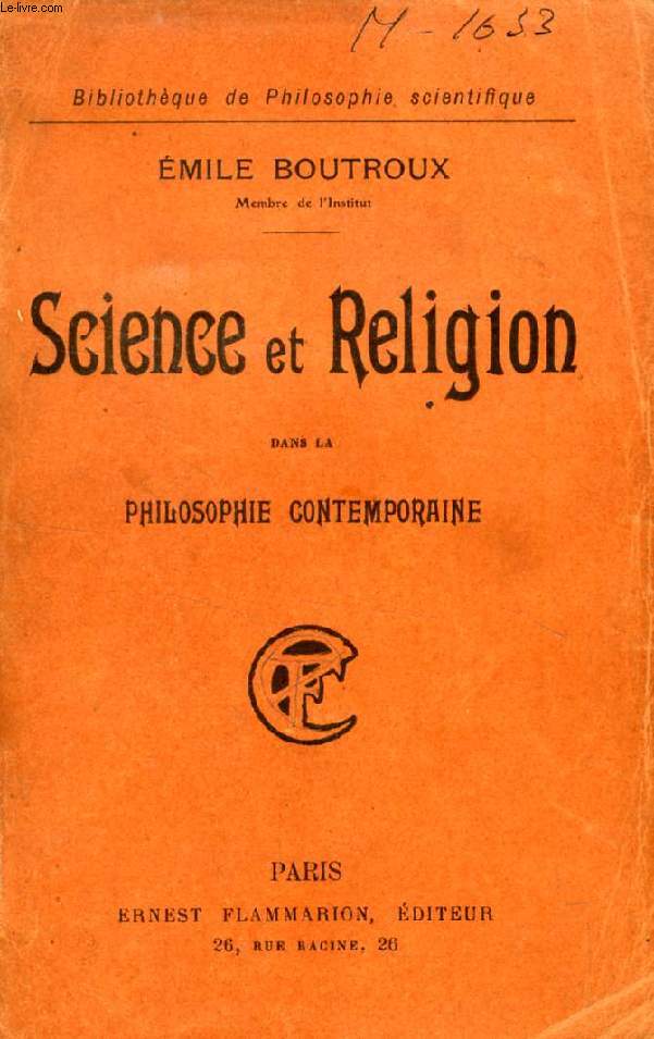 SCIENCE ET RELIGION DANS LA PHILOSOPHIE CONTEMPORAINE