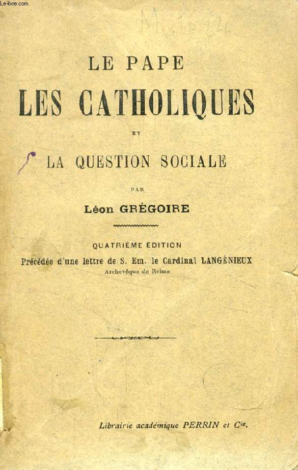 LE PAPE, LES CATHOLIQUES ET LA QUESTION SOCIALE