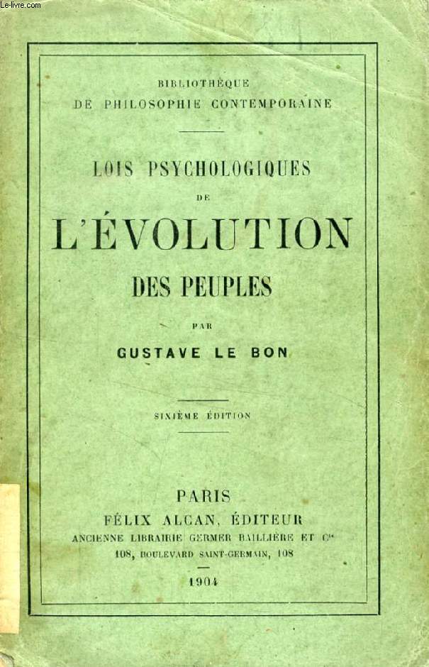 LOIS PSYCHOLOGIQUES DE L'EVOLUTION DES PEUPLES