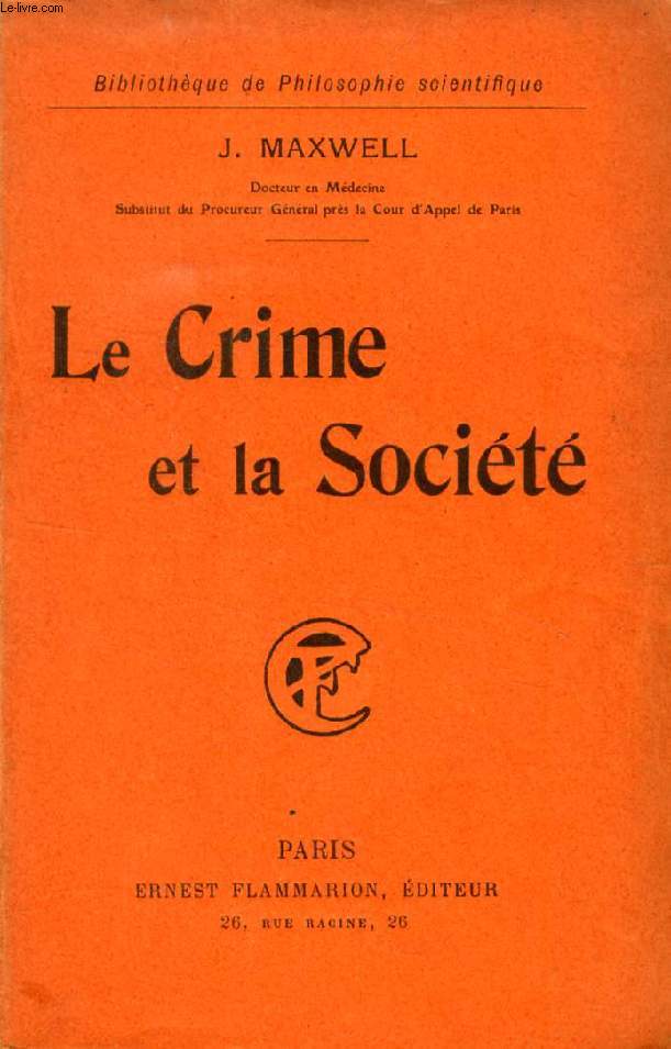 LE CRIME ET LA SOCIETE