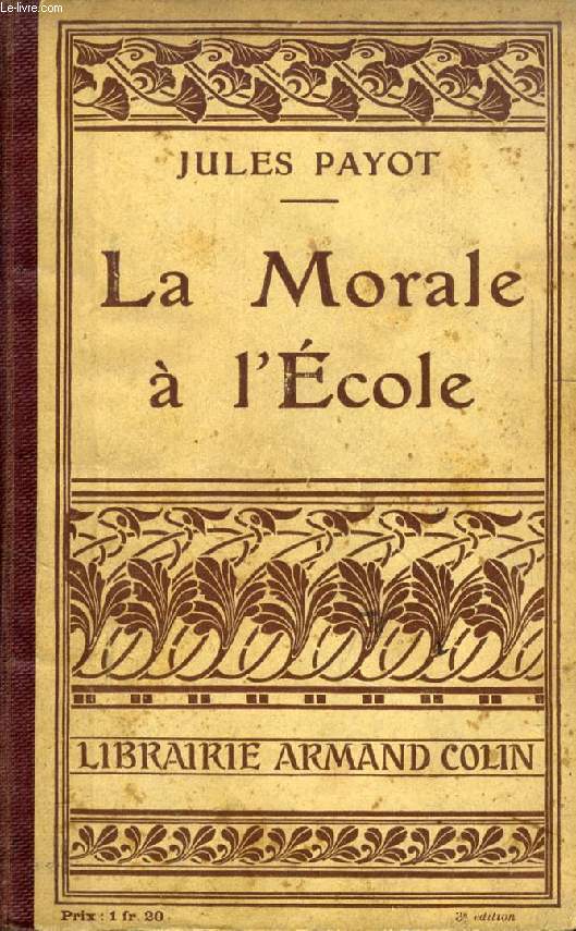 LA MORALE A L'ECOLE, Livre de l'Elve
