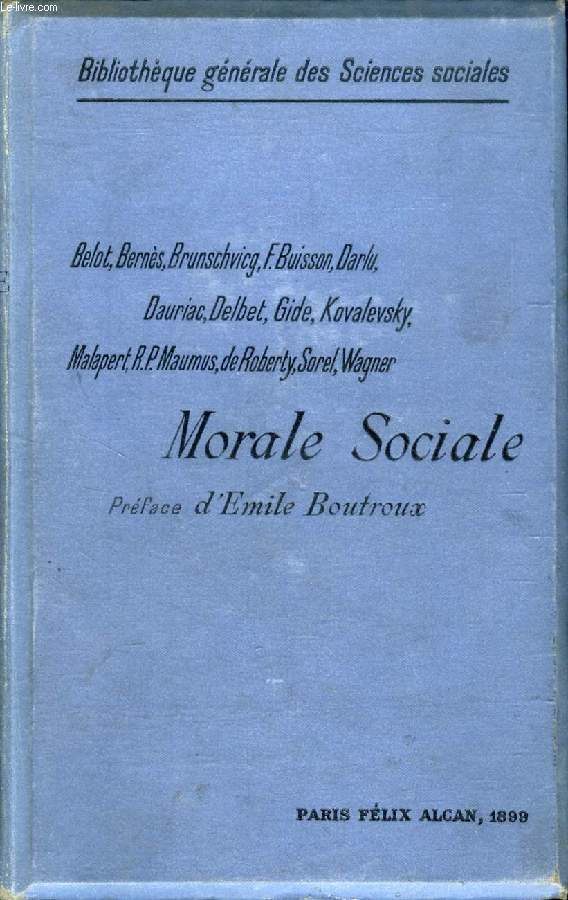 MORALE SOCIALE, LECONS PROFESSEES AU COLLEGE LIBRE DES SCIENCES SOCIALES