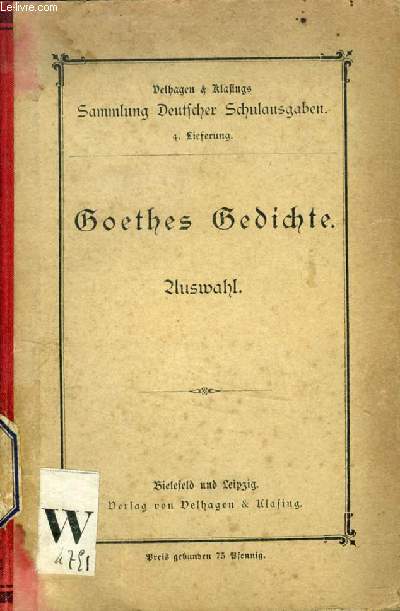 GOETHES GEDICHTE, AUSWAHL