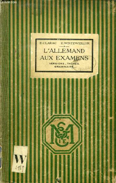 L'ALLEMAND AUX EXAMENS, VERSIONS & THEMES, GRAMMAIRE