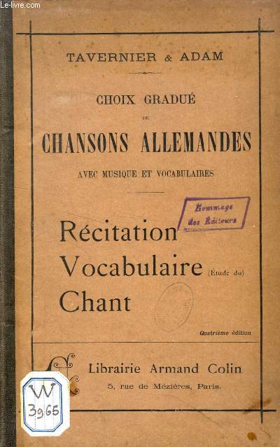 CHOIX GRADUE DE CHANSONS ALLEMANDES AVEC MUSIQUE, RECITATION, VOCABULAIRE, CHANT, A L'USAGE DES CLASSES ELEMENTAIRES