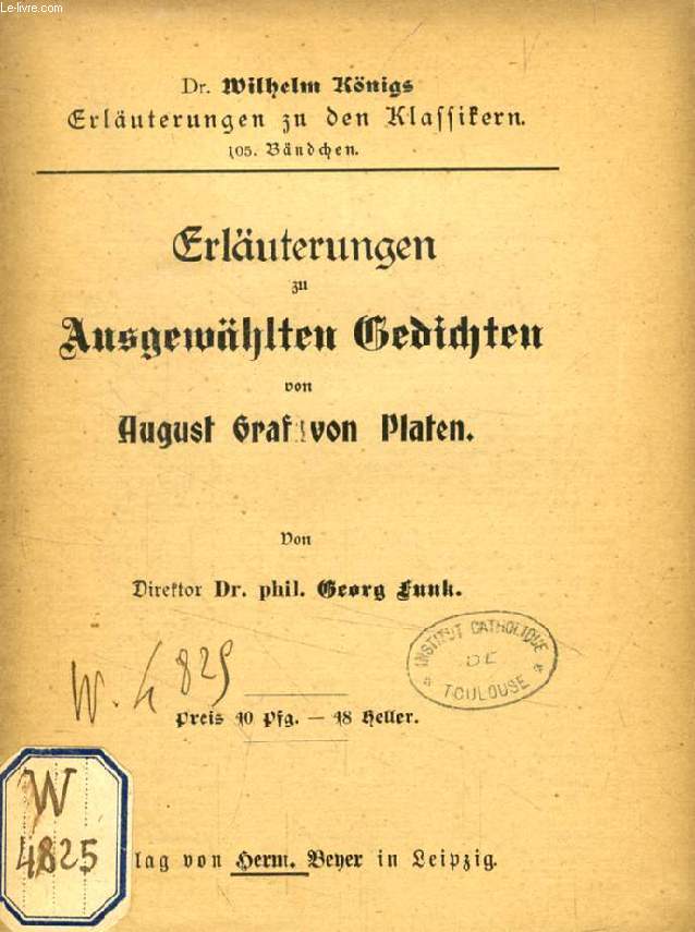 ERLUTERUNGEN ZU AUSGEWHLTEN GEDICHTEN VON AUGUST GRAF VON PLATEN