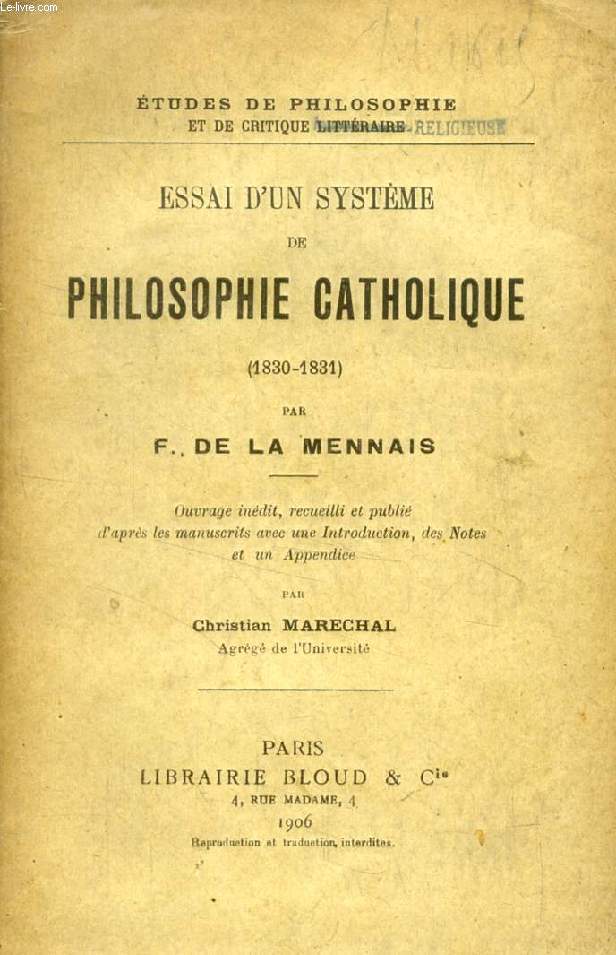 ESSAI D'UN SYSTEME DE PHILOSOPHIE CATHOLIQUE (1830-1831)