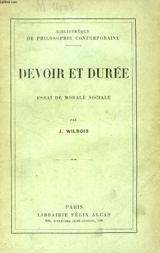 DEVOIR ET DUREE, ESSAI DE MORALE SOCIALE