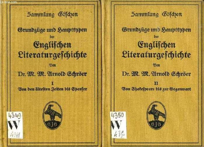 GRUNDZGE UND HAUPTTYPEN DER ENGLISCHEN LITERATURGESCHICHTE, 2 TEILE (SAMMLUNG GSCHEN, 286-287)