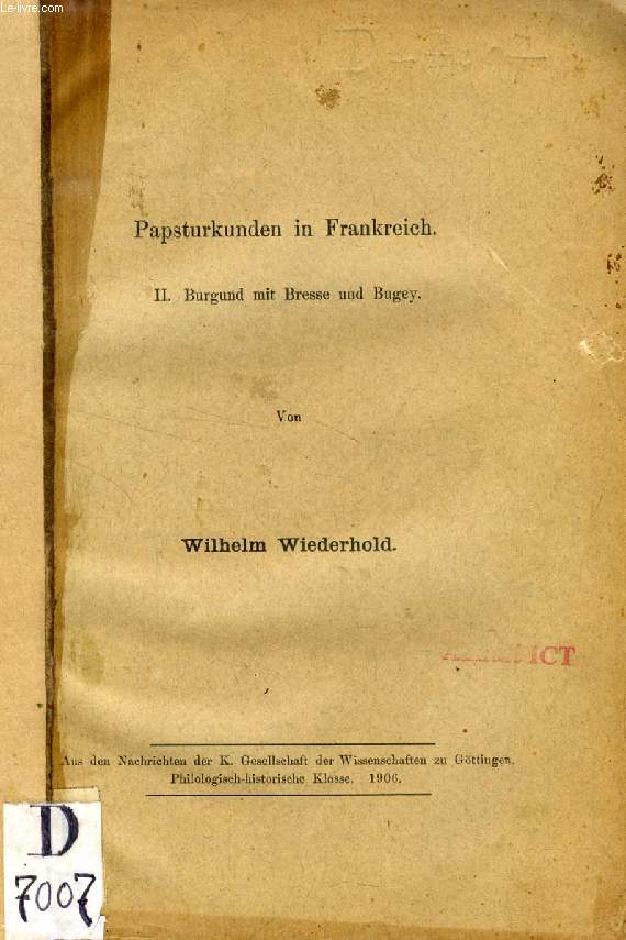 PAPSTURKUNDEN IN FRANKREICH, II. BURGUND MIT BRESSE UN BUGEY