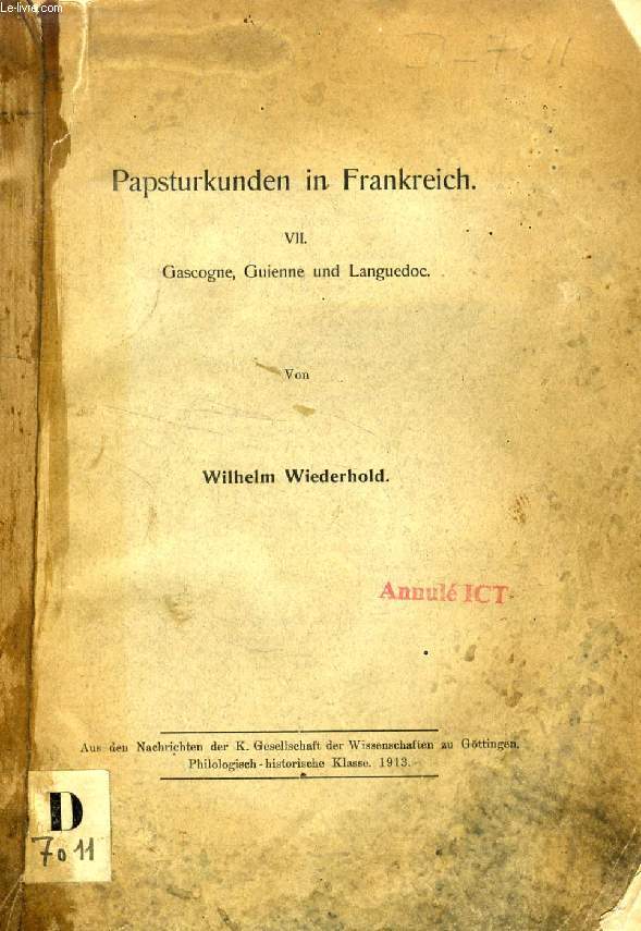 PAPSTURKUNDEN IN FRANKREICH, VII. GASCOGNE, GUIENNE UND LANGUEDOC