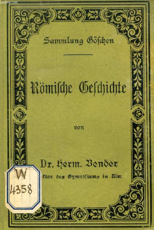 RMISCHE GESCHICHTE IM ABRI (SAMMLUNG GSCHEN, 19)