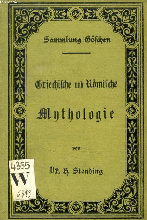 GRIECHISCHE UND RMISCHE MYTHOLOGIE (SAMMLUNG GSCHEN, 27)