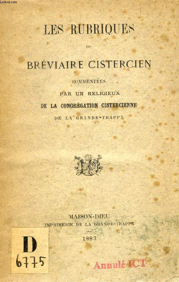 LES RUBRIQUES DU BREVIAIRE CISTERCIEN COMMENTEES