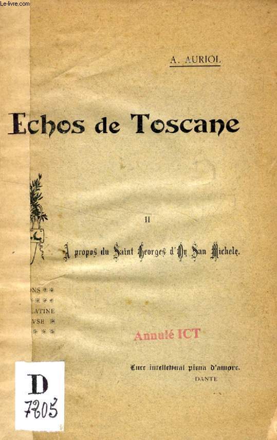 ECHOS DE LA TOSCANE, II, A PROPOS DU SAINT GEORGES D'OR SAN MICHELE
