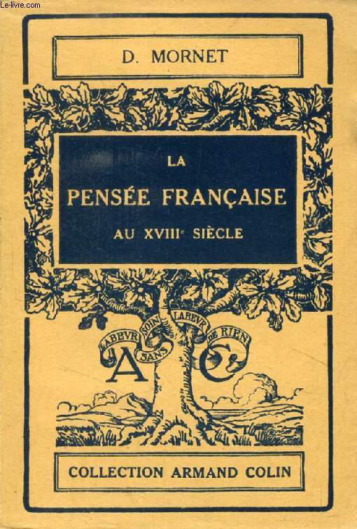 LA PENSEE FRANCAISE AU XVIIIe SIECLE