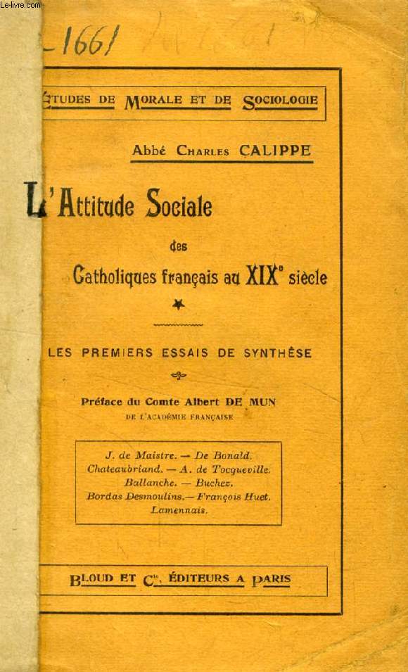 L'ATTITUDE SOCIALE DES CATHOLIQUES FRANCAIS AU XIXe SIECLE, 3 TOMES