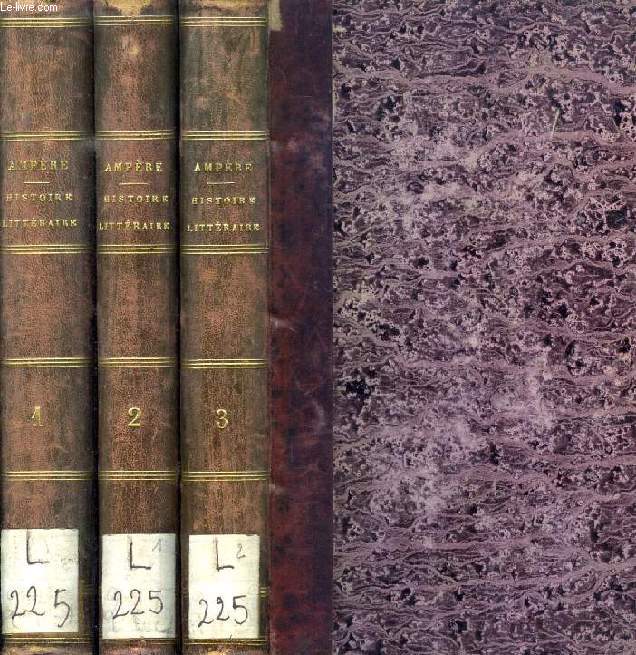 HISTOIRE LITTERAIRE DE LA FRANCE AVANT LE DOUZIEME SIECLE, 3 TOMES