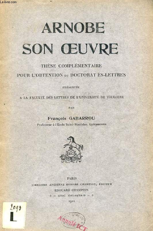 ARNOBE, SON OEUVRE (THESE)