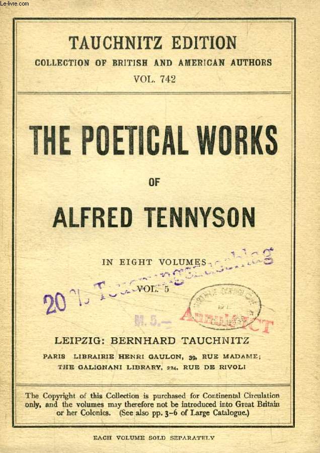 THE POETICAL WORKS OF TENNYSON, VOL. 5 (TAUCHNITZ EDITION, COLLECTION OF BRITISH AND AMERICAN AUTHORS, VOL. 742)