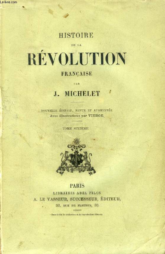 HISTOIRE DE LA REVOLUTION FRANCAISE, TOME VI