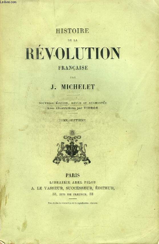 HISTOIRE DE LA REVOLUTION FRANCAISE, TOME VII