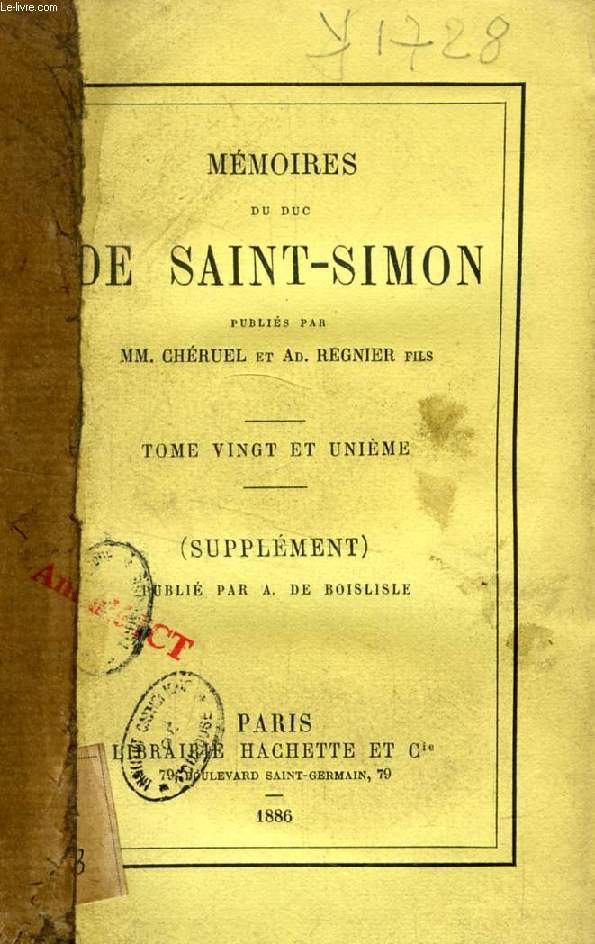 MEMOIRES DU DUC DE SAINT-SIMON, TOME XXI, SUPPLEMENT (Publié par A. de BOISLILLE)