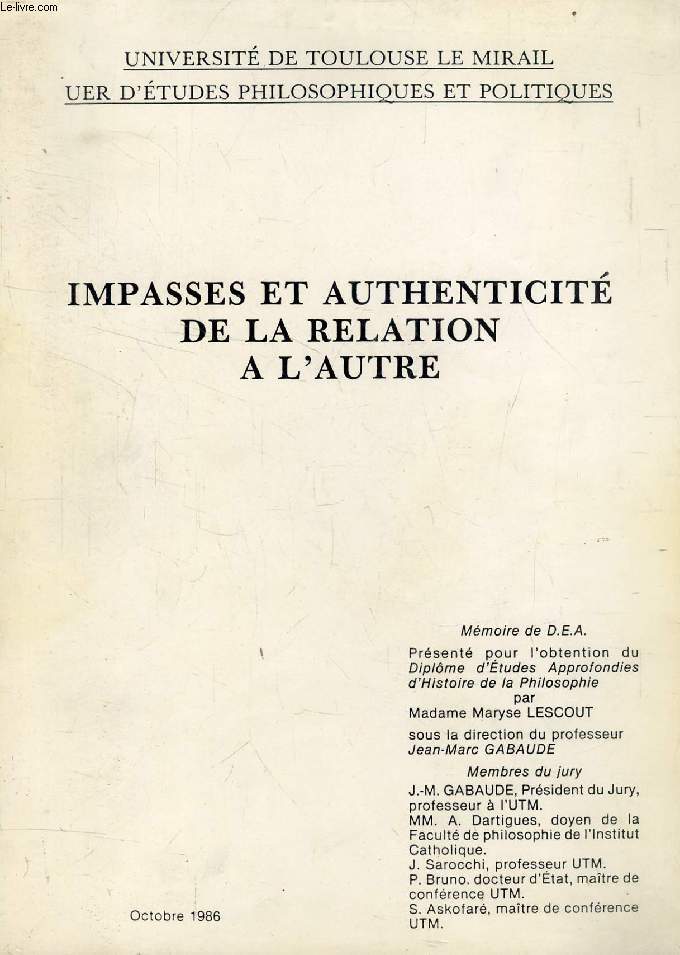 IMPASSES ET AUTHENTICITE DE LA RELATION A L'AUTRE (MEMOIRE)