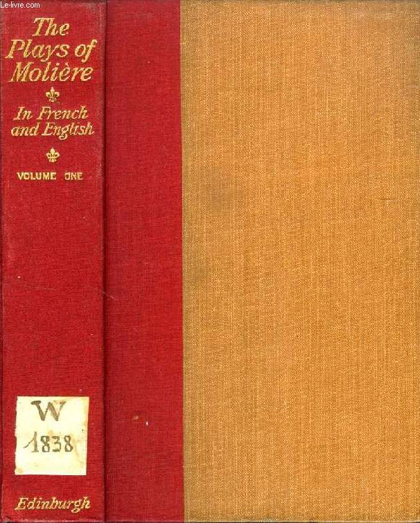 THE PLAYS OF MOLIERE IN FRENCH, VOL. I, 1655-1656