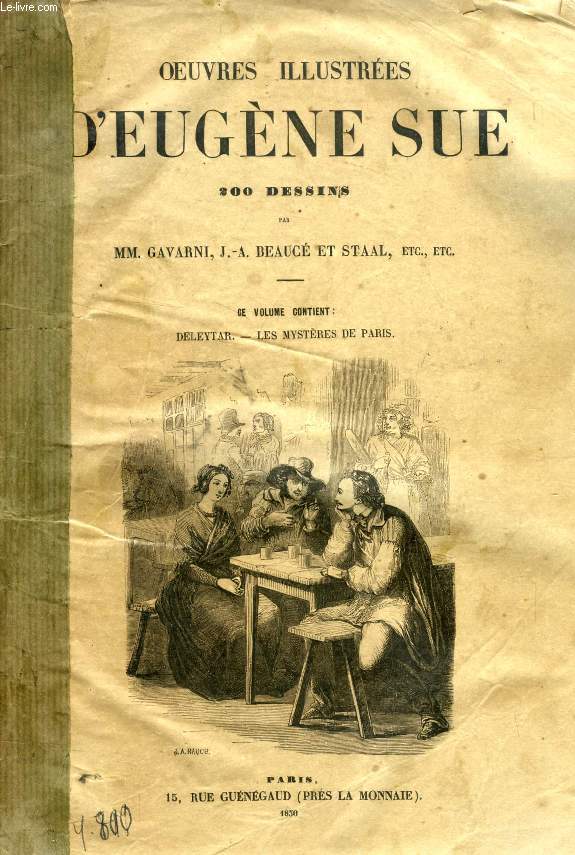 OEUVRES ILLUSTREES D'EUGENE SUE (DELEYTAR, LES MYSTERES DE PARIS)