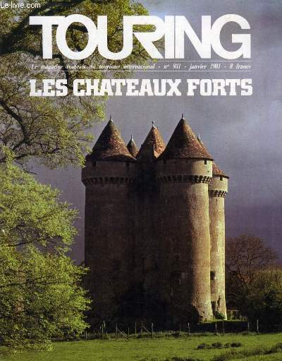 TOURING, N° 931, JAN. 1991, LES CHATEAUX FORTS (Sommaire: Les châteaux forts, A.G. & S. Chirol. L'Islande ou la marmite du diable, J. Cuénot. Le canal du Midi, B. Godet. Bonneval-sur-Arc, P. Pellerin. Les Neuf Vallées, M. Chamson. Arletty. Le Ricoh A2...)