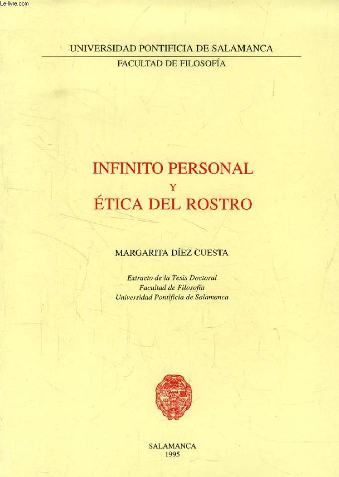 INFINITO PERSONAL Y ETICA DEL ROSTRO (EXTRACTO DE LA TESIS)