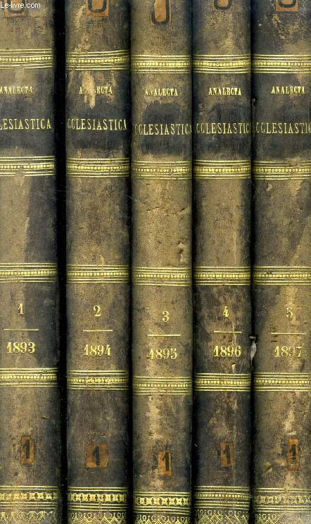 ANALECTA ECCLESIASTICA, 18 TOMES, 1893-1909, REVUE ROMAINE THEORIQUE ET PRATIQUE DE THEOLOGIE, DROIT CANONIQUE, JURISPRUDENCE, ADMINISTRATION, LITURGIE, HISTOIRE, ETC.
