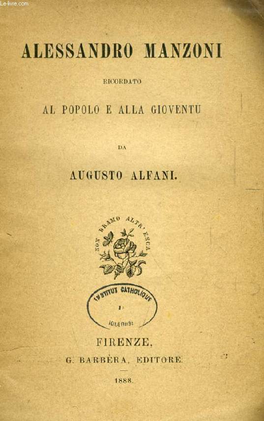 ALESSANDRO MANZONI RICORDATO AL POPOLO E ALLA GIOVENTU'