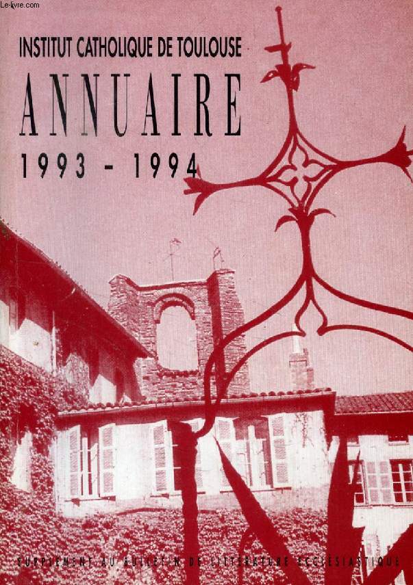 INSTITUT CATHOLIQUE DE TOULOUSE, ANNUAIRE 1993-1994