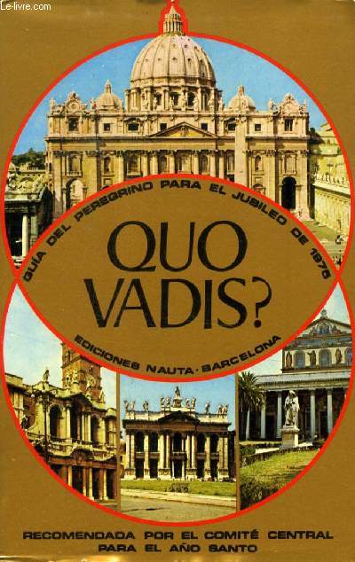 QUO VADIS ?