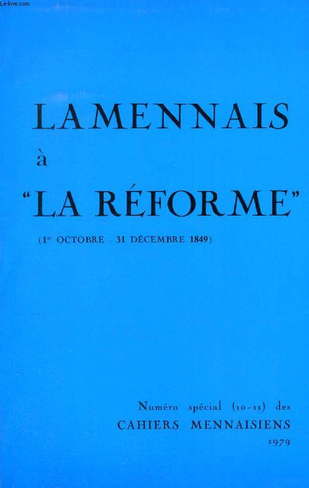 LAMENNAIS A 'LA REFORME', 1er OCTOBRE - 31 DECEMBRE 1849 (N SPECIAL 10-11 DES CAHIERS MENNAISIENS, 1979)