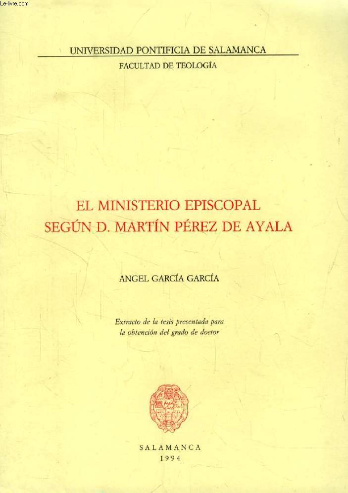 EL MINISTERIO EPISCOPAL SEGUN D. MARTIN PEREZ DE AYALA (EXTRACTO DE LA TESIS)