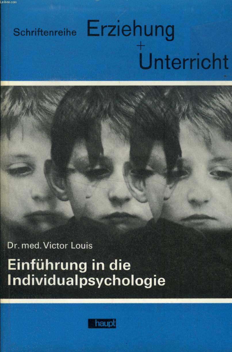 EINFHRUNG IN DIE INDIVIDUALPSYCHOLOGIE