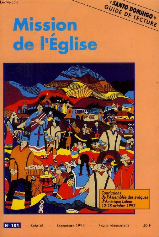 MISSION DE L'EGLISE, N 101 (N SPECIAL), SEPT. 1993 (Sommaire: 