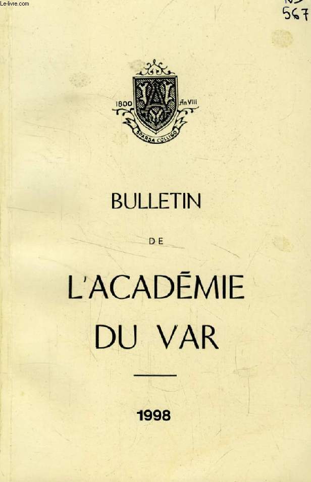 BULLETIN DE L'ACADEMIE DU VAR, 166e ANNEE, 1998 (Sommaire: Saint-Augustin, 