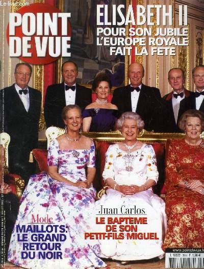 POINT DE VUE, N 2814, JUILLET 2002 (Sommaire: Elisabeth II pour son Jubil, l'Europe royale fait la fte. Juan Carlos, le baptme de Miguel. Maillots, le retour du noir...)