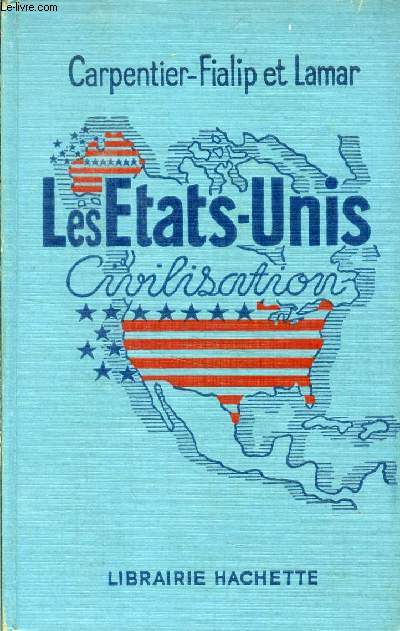 LES ETATS-UNIS, CIVILISATION