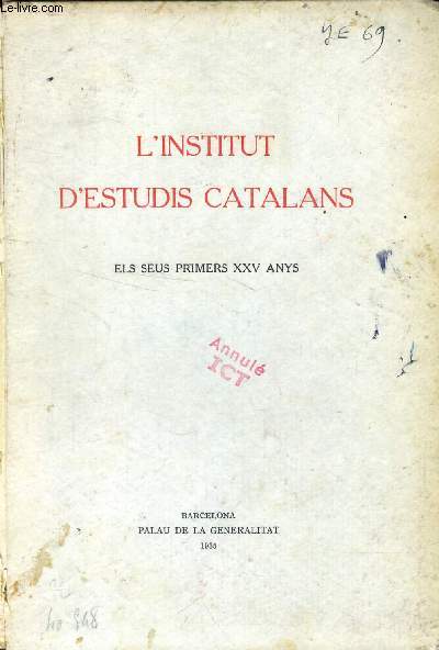 L'INSTITUT D'ESTUDIS CATALANS, ELS SEUS PRIMERS XXV ANYS