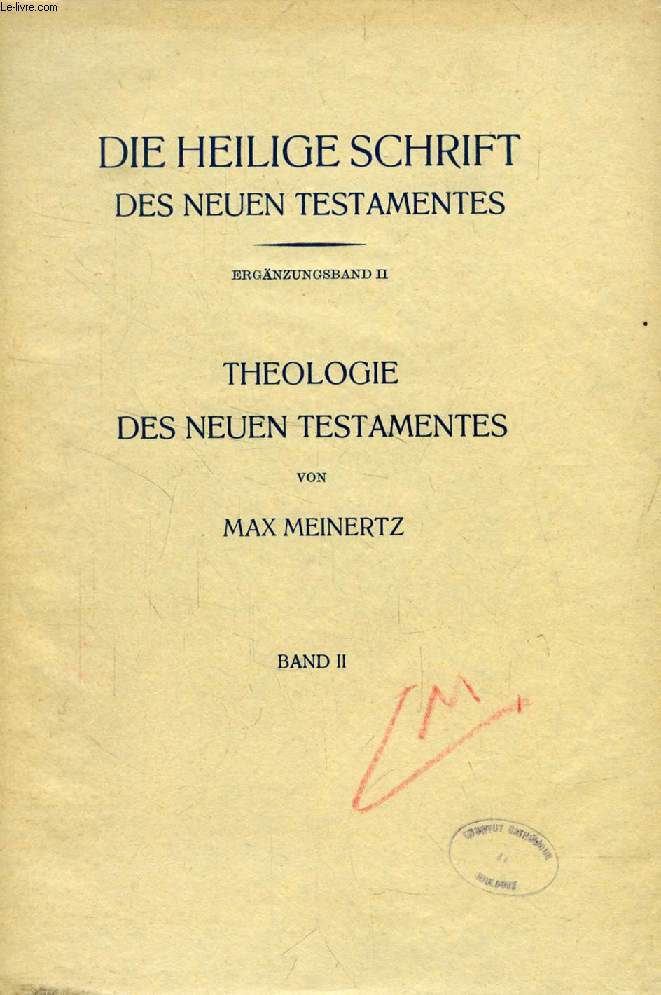 THEOLOGIE DES NEUEN TESTAMENTES, ZWEITER BAND