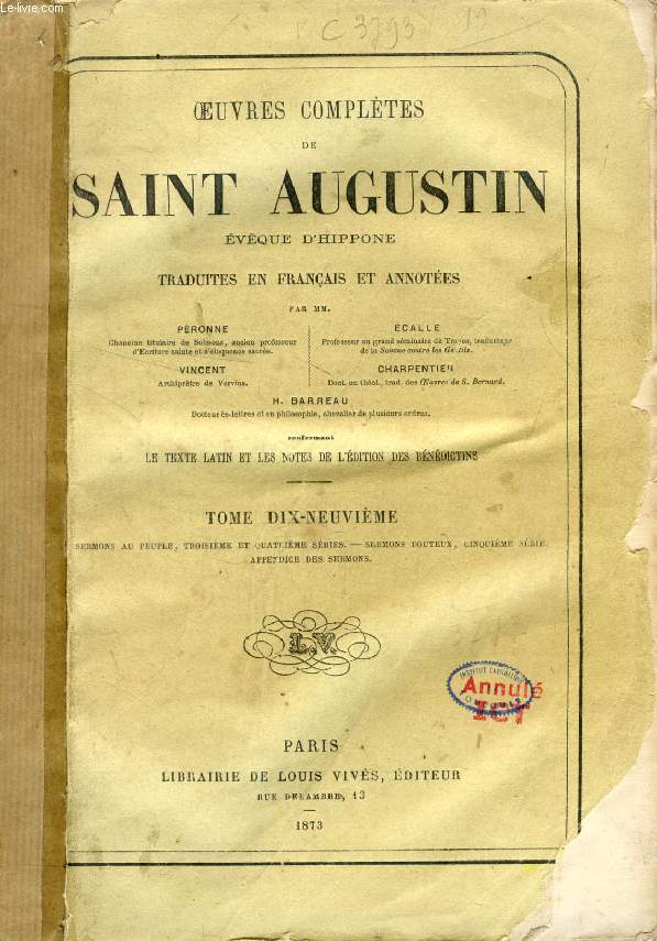 OEUVRES COMPLETES DE SAINT AUGUSTIN EVEQUE D'HIPPONE, TRADUITES EN FRANCAIS ET ANNOTEES, TOME XIX