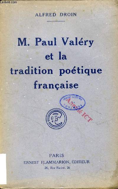 M. PAUL VALERY ET LA TRADITION POETIQUE FRANCAISE