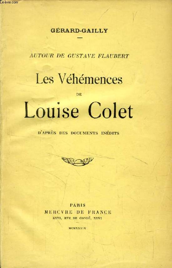 LES VEHEMENCES DE LOUISE COLET
